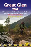 Great Glen Way: 40 Large-Scale Maps & Guides to 18 Towns and Villages - Planning, Places to Stay, Places to Eat - Fort William to Inverness (British Walking Guides) 1905864809 Book Cover