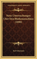 Neue Untersuchungen Uber Den Bluthenanschluss (1890) 1160202729 Book Cover