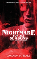 A Nightmare for All Seasons: A Dark Poetry Collection B0GWF7GFG8 Book Cover