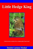 Little Hedge King 0954511336 Book Cover