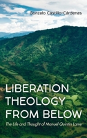 Liberation Theology from Below 1666711225 Book Cover