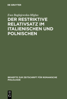 Der Restriktive Relativsatz Im Italienischen Und Polnischen: Eine Vergleichende Untersuchung 3484522364 Book Cover