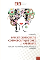 Paix Et Democratie Cosmopolitique Chez J. Habermas 6131555001 Book Cover