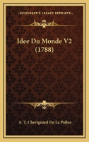 Idee Du Monde V2 (1788) 1166062902 Book Cover