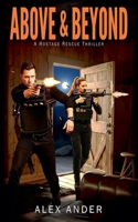 Above & Beyond (Jacob St. Christopher Action & Adventure) B0F2W5FR5Q Book Cover