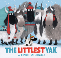 The Littlest Yak 1682637557 Book Cover