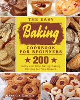 The Easy Baking Cookbook for Beginners 1922572837 Book Cover
