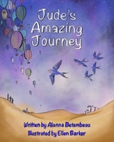 Jude's Amazing Journey 1919626131 Book Cover