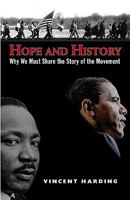 Hope and History: Why We Must Share the Story of the Movement 0883446642 Book Cover