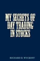 My Secrets of Day Trading in Stocks 0982499442 Book Cover