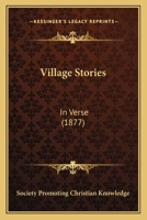 Village Stories: In Verse 1120951933 Book Cover