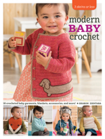 Modern Baby Crochet: 18 Crocheted Baby Garments, Blankets, Accessories, and More! 1632502178 Book Cover