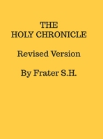 The Holy Chronicle: New 2023 Revision 1312446455 Book Cover