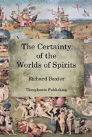 The Certainty of the World of Spirits Fully Evinced 1470101009 Book Cover