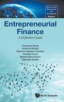 Entrepreneurial Finance: A Definitive Guide (New Teaching Resources for Management in a Globalised World) 9811221979 Book Cover