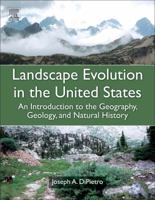 Landscape Evolution in the United States 0123977991 Book Cover