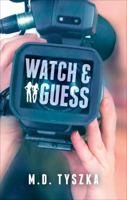 Watch & Guess 1621475611 Book Cover