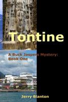Tontine: Book One (A Buck Jaspers Mystery) 1500127175 Book Cover