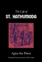 The Life of St. Hathumoda B0DT5P7346 Book Cover