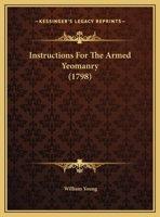 Instructions for the Armed Yeomanry 1104237237 Book Cover