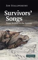 Survivors' Songs: From Maldon to the Somme 0521727898 Book Cover