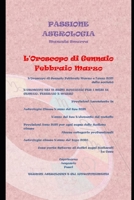 L'Oroscopo di Gennaio Febbraio Marzo: L'oroscopo dei 12 Segni Zodiacali (Passion Astrology by Manuela Smurra) null Book Cover