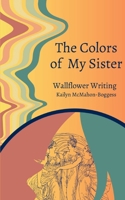 The Colors of My Sister 9360944734 Book Cover