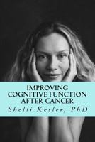 Improving Cognitive Function After Cancer 1490367721 Book Cover