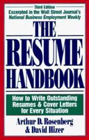 The Resume Handbook: How to Write Outstanding Resumes and Cover Letters for Every Situation (Resume Handbook)