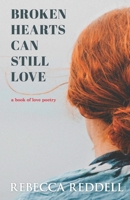 Broken Hearts Can Still Love B0892DHLHD Book Cover