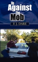 Up Against the Mob 1598008250 Book Cover