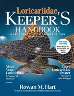 LORICARIIDAE KEEPER'S HANDBOOK: A day by day guide to caring for your loricariidae B0F6KB6N7G Book Cover