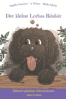 Der kleine Lorbas Räubär 3949149066 Book Cover