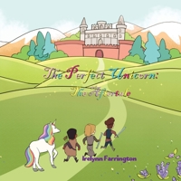 The Pefect Unicorn: The Aftertale 1087947472 Book Cover