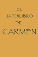 EL JARDILIBRO DE CARMEN (Spanish Edition) B0G58K56LF Book Cover