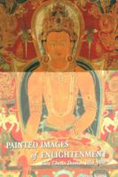 Painted Images Of Enlightenment: Early Tibetan Thankas, 1050 1450 8185026955 Book Cover