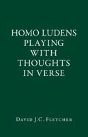 Homo ludens Playing with Thoughts in Verse B0FDX3GFYC Book Cover