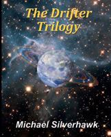 The Drifter Trilogy 1469917947 Book Cover