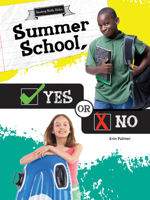 Summer School, Yes or No 1681914271 Book Cover