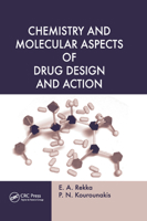 Chemistry and Molecular Aspects of Drug Design and Action 0367387360 Book Cover