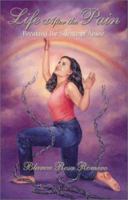 Life After the Pain : Breaking the Silence of Abuse 0971020507 Book Cover