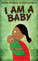 I Am A Baby 4824106567 Book Cover