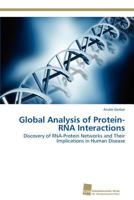 Global Analysis of Protein-RNA Interactions 3838113381 Book Cover