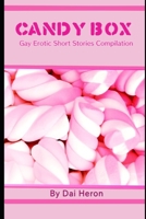 Candy Box: Gay Erotic Short Stories Compilation B08WZ8XQQK Book Cover