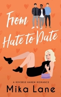 From Hate to Date B0CMG7D478 Book Cover