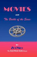 Movies and the Battle of the Sexes 0981620418 Book Cover