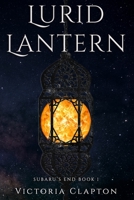 Lurid Lantern B096WRYVT8 Book Cover