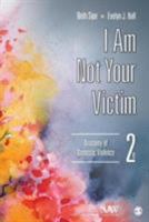 I Am Not Your Victim: Anatomy of Domestic Violence (SAGE Series on Violence against Women) 0761901469 Book Cover