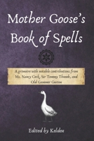 Mother Goose's Book of Spells B0GK13RLHB Book Cover