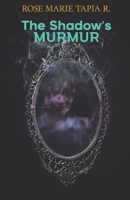 THE SHADOW'S MURMUR B08BWGPM18 Book Cover